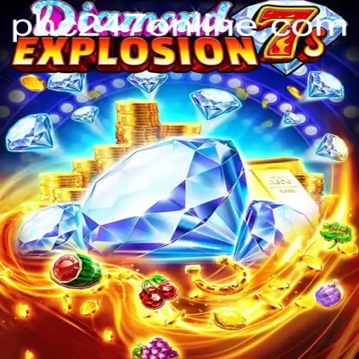 Exploring the Thrills of DiamondExplosion7s - A Modern Casino Game Adventure